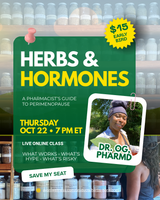 Herbs & Hormones: A Pharmacist's Guide to Perimenopause (Live Online Class)